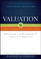 Valuation University Edition: Measuring and Managing the Value of Companies