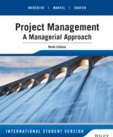 Project Management: A Managerial Approach, Ninth Edition International Stud