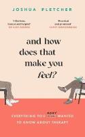 And How Does That Make You Feel?