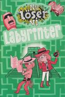 Nu l&ouml;ser vi : Labyrinter