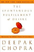 The Spontaneous Fulfillment of Desire