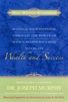 Maximize your potential through the power of your subconscious mind to crea