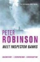 Meet inspector Banks. Gallows view ; A dedicated man ; A necessary end