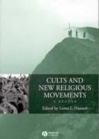 Cults and New Religious Movements: A Reader, 2nd Edition