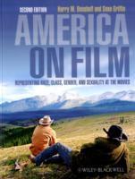 America on Film: Representing Race, Class, Gender, and Sexuality at the Mov