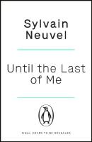 Until the Last of Me