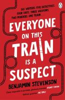 Everyone On This Train Is A Suspect