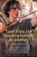 Tales from the Shadowhunter Academy