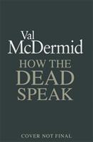 How the Dead Speak