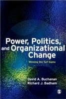 Power, Politics, and Organizational Change [Elektronisk resurs]