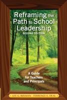 Reframing the path to school leadership : a guide for teachers and principals