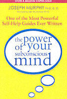 Power of your subconscious mind (revised) - one of the most powerful self-h