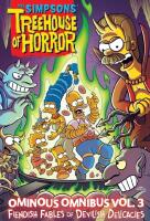 The Simpsons Treehouse of Horror Ominous Omnibus Vol. 3: Fiendish Fables of Devilish Delicacies: Volume 3