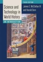 Science and technology in world history : an introduction