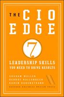 CIO edge : 7 leadership skills you need to drive results [Elektronisk resurs]