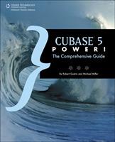 Cubase 5 Power!: The Comprehensive Guide [Elektronisk resurs]