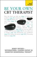 Be your own cbt therapist - beat negative thinking and discover a happier y