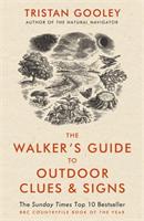 The walker's guide to outdoor clues and signs : their meaning and the art of making predictions and deductions