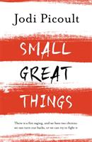 Small great things - the bestselling novel you wont want to miss