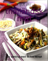 Njut av thail&auml;ndsk mat