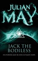 Jack the bodiless - the galactic milieu series: book one