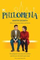 Philomena - the True Story of a Mother and the Son she had to Give Away