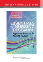Essentials of nursing research : appraising evidence for nursing practice