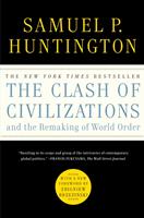 The clash of civilizations and the remaking of world order