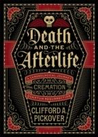 Death and the afterlife - a chronological journey, from cremation to quantu