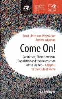 Come on! Capitalism, Short-termism, Population and the Destruction of the