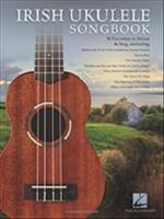 Irish Ukulele Songbook - 30 favorites to strum & sing
