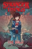 Stranger Things: The Bully (Graphic Novel)