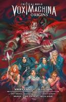 Critical Role: Vox Machina Origins Library Edition: Series I & II Collectio