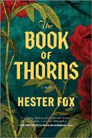 The Book of Thorns: An Enchanting Tale of Two Sisters Connected by Magic (Original)