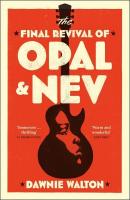 Final Revival of Opal & Nev