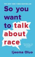 So You Want To Talk About Race