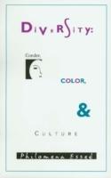 Diversity : gender, color, and culture