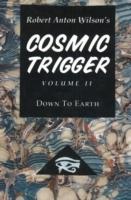 Cosmic Trigger: Final Secret of the Illuminati: v. 2: Down t