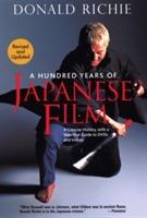 Hundred years of japanese film, a: a concise history, with a selective guid