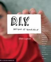 D.I.Y. : design it yourself