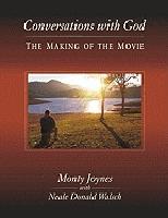 Conversations With God: The Making Of The Movie (H)