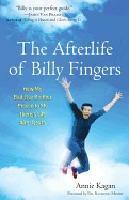 AFTERLIFE OF BILLY FINGERS: How My Bad-Boy Brother Proved To Me There's Life After Death