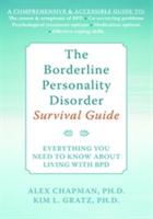The Borderline Personality Disorder Survival Guide [electronic resource] : Everything You Need to Know About Living with BPD [Elektronisk resurs]