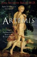 Artemis - the indomitable spirit in everywoman
