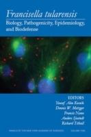 Francisella Tularensis: Biology, Pathogenicity, Epidemiology, and Biodefens