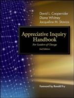 Appreciative Inquiry Handbook: For Leaders of Change [Elektronisk resurs]
