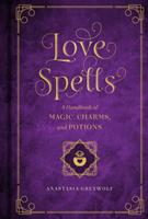 Love magic - a handbook of spells, charms, and potions