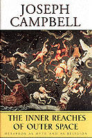 The inner reaches of outer space : metaphor as myth and as religion
