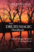 Druid magic handbook - ritual magic rooted in the living earth