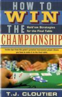 How to Win the Championship: Holdem Strategies for the Final Table